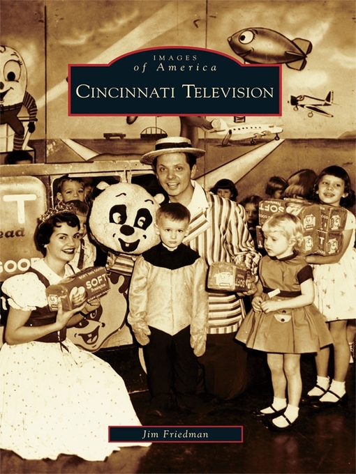 Title details for Cincinnati Television by Jim Friedman - Available
